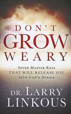 Picture of Don't Grow Weary