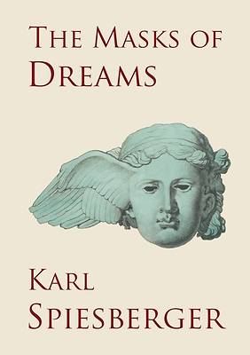 The Masks of Dreams