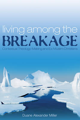Picture of Living Among the Breakage