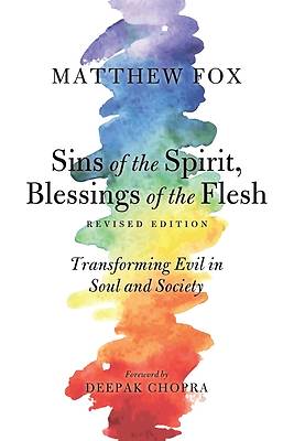 Picture of Sins of the Spirit, Blessings of the Flesh, Revised Edition