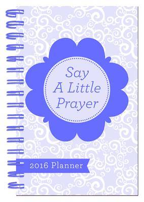 Picture of 2016 Planner Say a Little Prayer