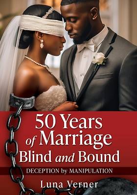 Picture of 50 Years of Marriage Blind and Bound