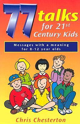 Picture of 77 Talks for 21st Century Kids