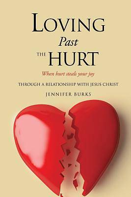 Picture of Loving Past the Hurt