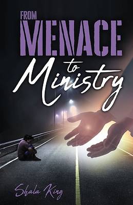 Picture of From Menace to Ministry