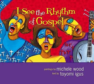 Picture of I See the Rhythm of Gospel