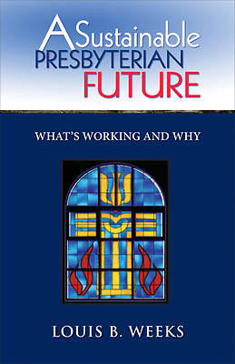 Picture of A Sustainable Presbyterian Future