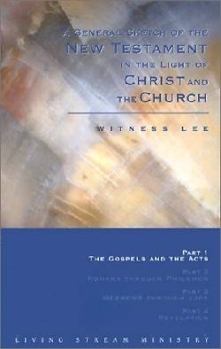 Picture of A General Sketch of the New Testament in the Light of Christ and the Church