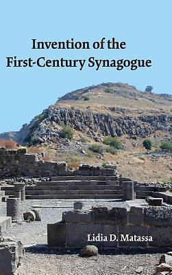 Picture of Invention of the First-Century Synagogue