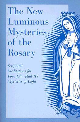 Picture of The New Luminous Mysteries of the Rosary