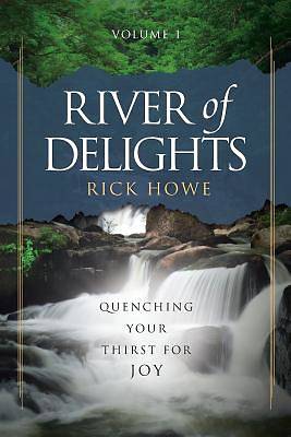Picture of River of Delights, Volume 1