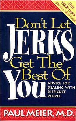 Picture of Don't Let Jerks Get the Best of You