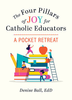 Picture of The Four Pillars of Joy for Catholic Educators