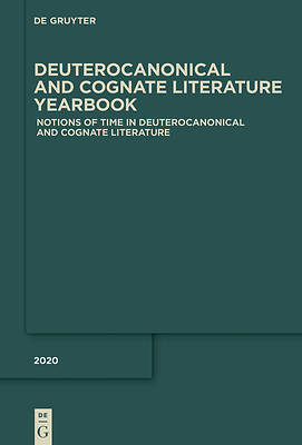 Picture of Notions of Time in Deuterocanonical and Cognate Literature