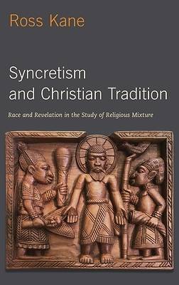 Picture of Syncretism and Christian Tradition