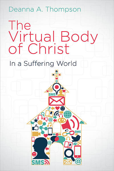 Picture of The Virtual Body of Christ in a Suffering World - eBook [ePub]