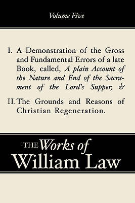 Picture of A Demonstration of the Errors of a Late Book and the Grounds and Reasons of the Christian Regeneration