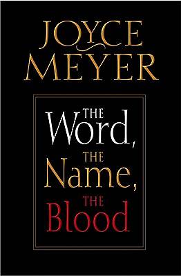 Picture of The Word, the Name, the Blood