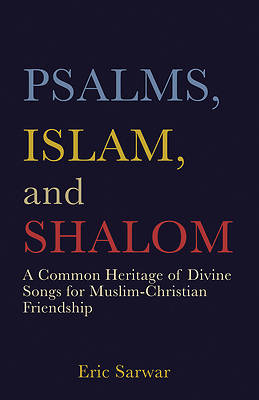 Picture of Psalms, Islam, and Shalom