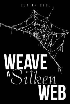 Picture of Weave a Silken Web