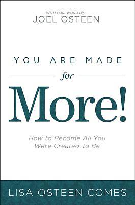 Picture of You Are Made For More!