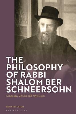 Picture of The Philosophy of Rabbi Shalom Schneersohn