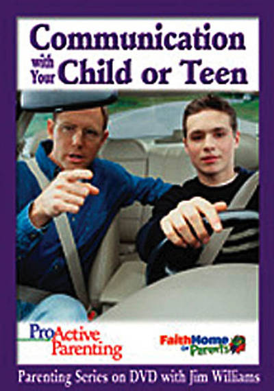 Picture of Proactive Parenting Communication with your Child or Teen Leader DVD