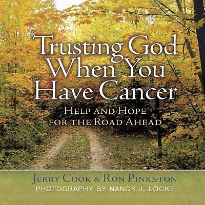 Picture of Trusting God When You Have Cancer