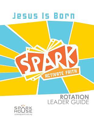 Picture of Spark Rotation Jesus Is Born Leader Guide