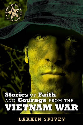 Picture of Stories of Faith and Courage from the Vietnam War