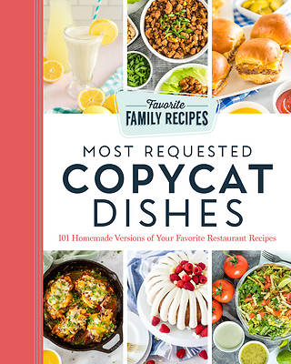 Picture of Most Requested Copycat Dishes