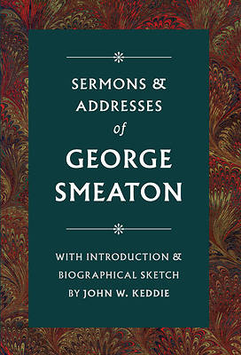 Picture of Sermons & Addresses of George Smeaton