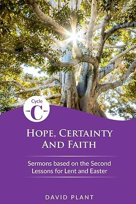 Picture of Hope, Certainty, and Faith