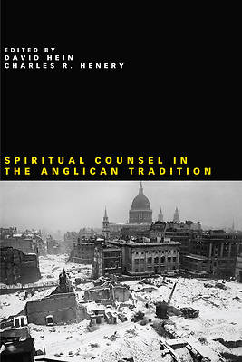 Picture of Spiritual Counsel in the Anglican Tradition