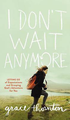 Picture of I Don't Wait Anymore