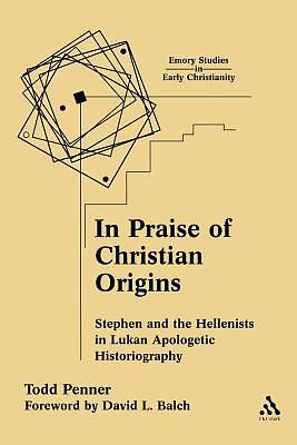 Picture of In Praise of Christian Origins