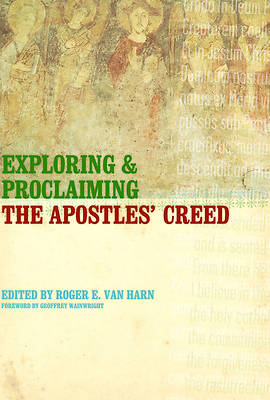Picture of Exploring and Proclaiming the Apostles' Creed