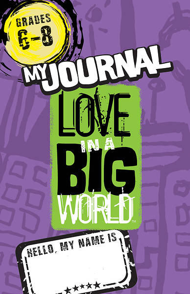 Picture of Love In A Big World Twelve Session Gr 6-8 Journal