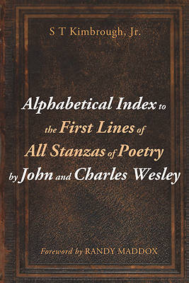 Picture of Alphabetical Index to the First Lines of All Stanzas of Poetry by John and Charles Wesley