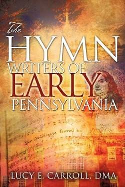 Picture of The Hymn Writers of Early Pennsylvania