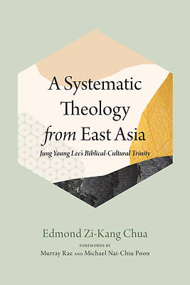 Picture of A Systematic Theology from East Asia