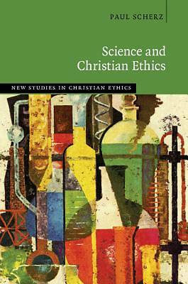 Picture of Science and Christian Ethics