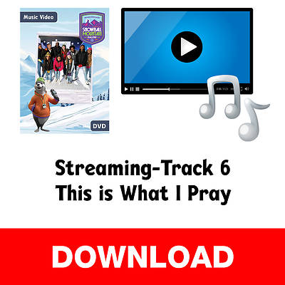 Picture of VBS 2026 Snowball Mountain Challenge Streaming- Track 6 - This Is What I Pray