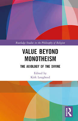 Picture of Value Beyond Monotheism
