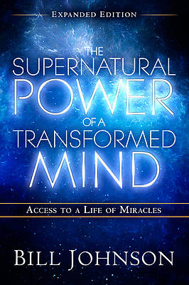 Picture of The Supernatural Power of a Transformed Mind Expanded Edition