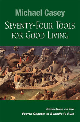 Picture of Seventy Four Tools for Good Living
