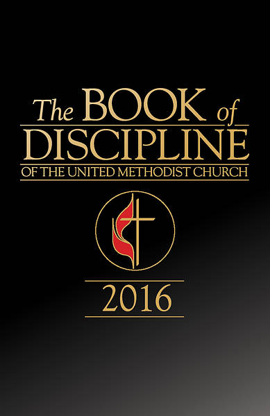 The Book Of Discipline Of The United Methodist Chu Cokesbury