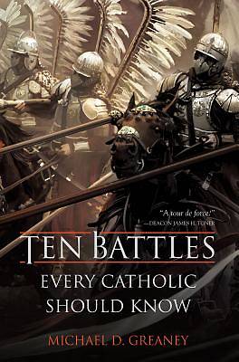 Picture of Ten Battles Every Catholic Should Know