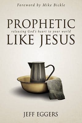 Picture of Prophetic Like Jesus