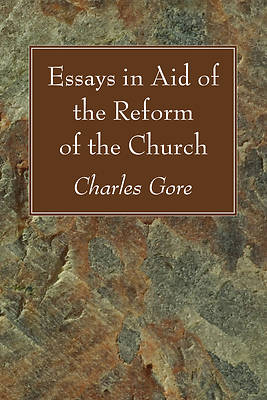 Picture of Essays in Aid of the Reform of the Church